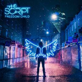 The Script : Freedom Child